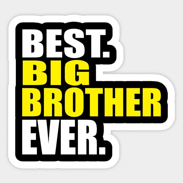 best big brother ever Sticker by UrbanCharm